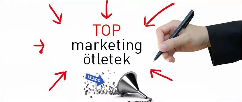 Értékesítés növelő marketing tipp 2 top marketing ötletek