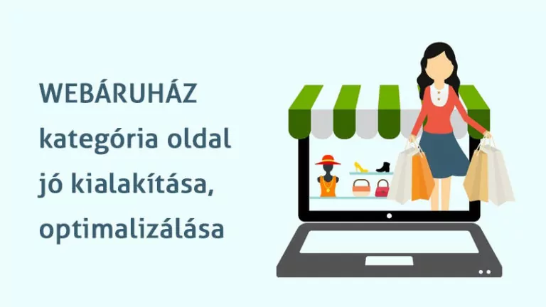 Webáruház kategória oldal jó kialakítása, optimalizálása 7 webáruház kategória jó kialakítása